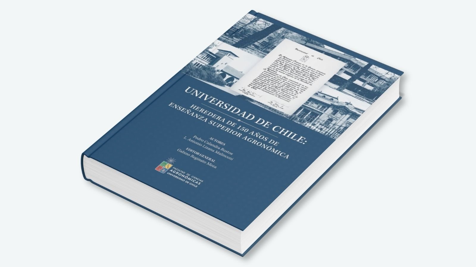 Universidad de Chile. Heredera de 150 años de enseñanza agronómica